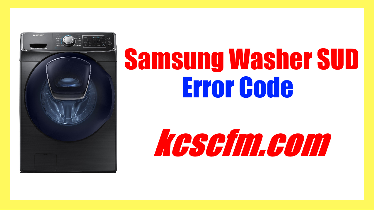 Samsung Washer SUD Error Code