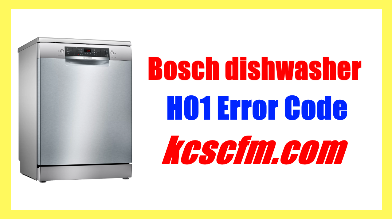 Bosch Dishwasher H01 Error Code