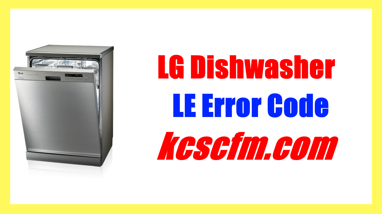 LG Dishwasher LE Error Code