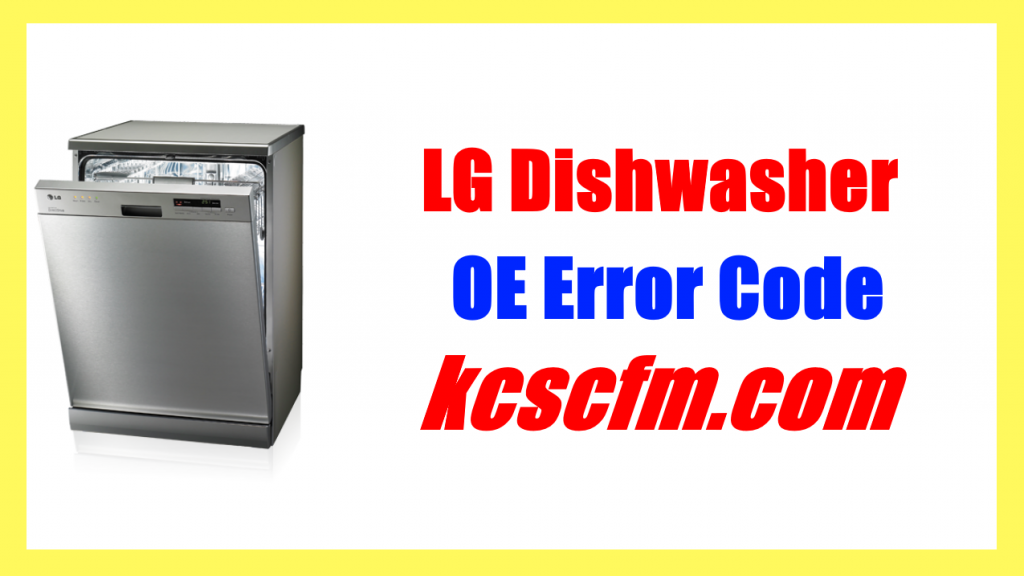 LG Dishwasher OE Error Code