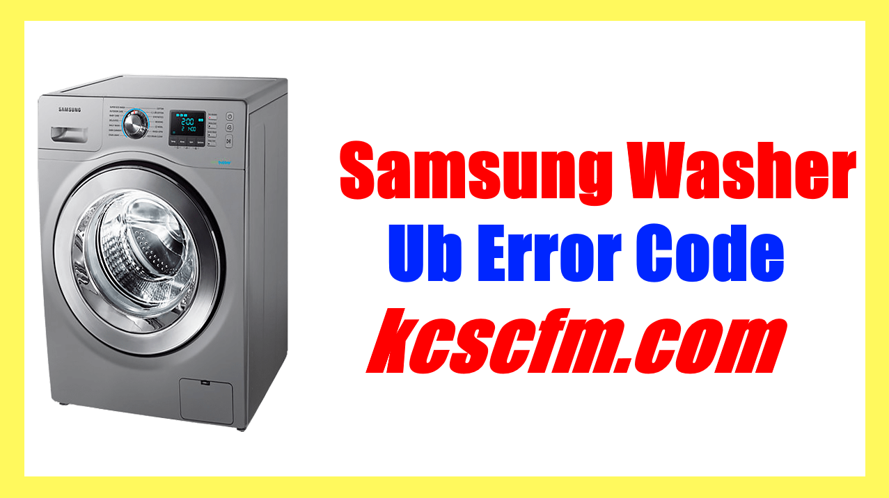 samsung washing machine ub meaning