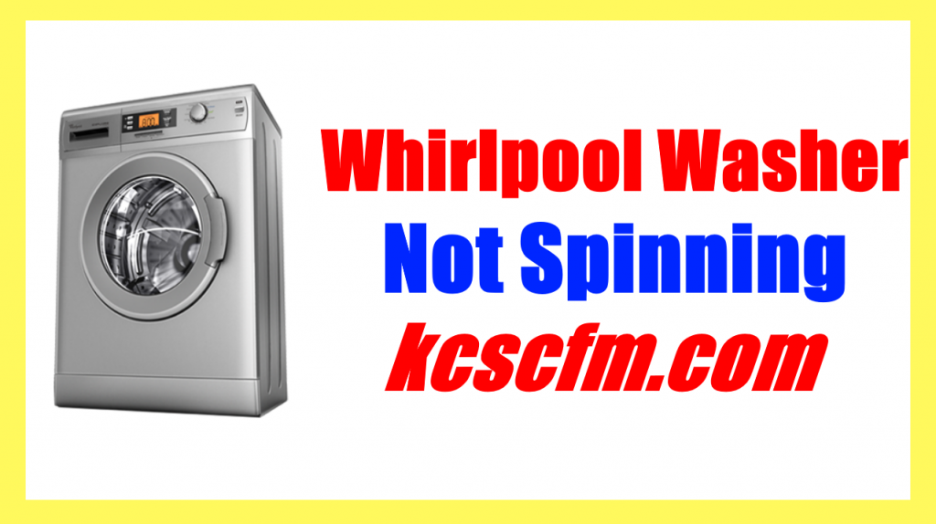 Whirlpool Washer Not Spinning