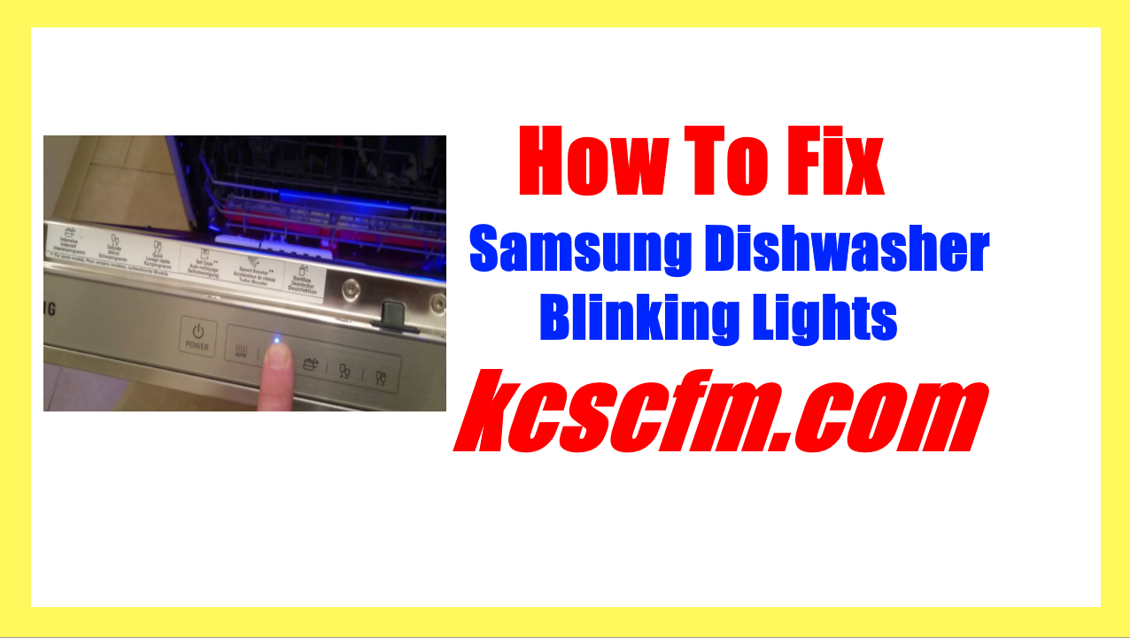 Samsung Dishwasher Blinking Lights