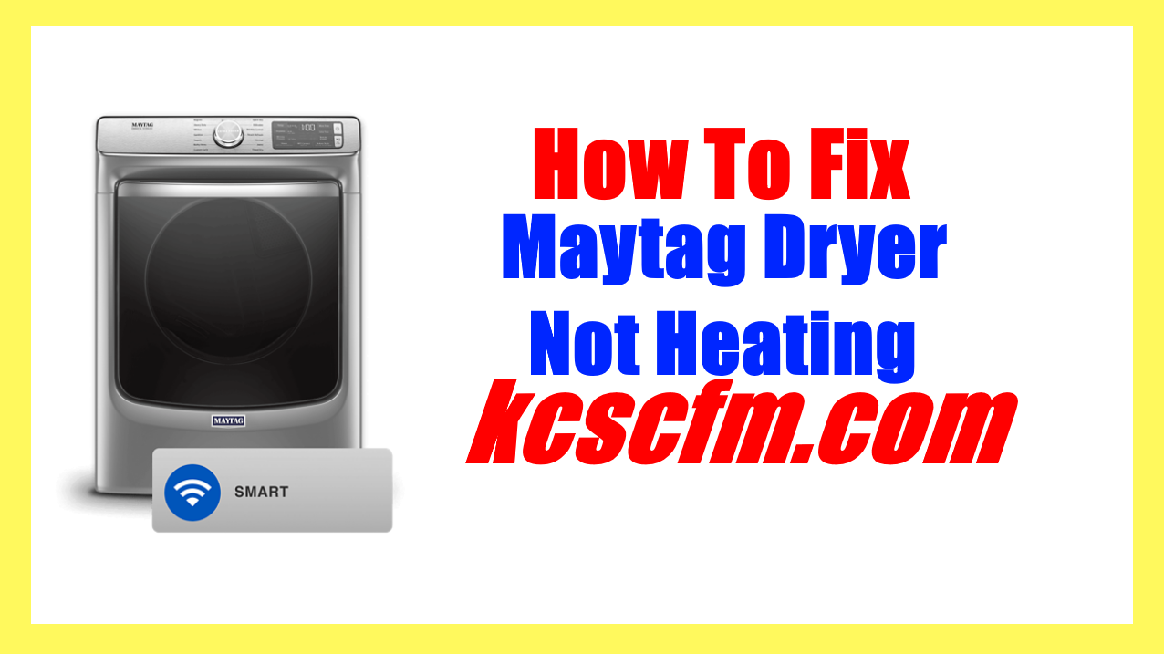 Maytag Dryer Not Heating Up