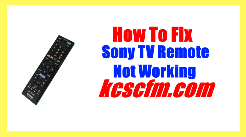 Sony TV Remote Not Working