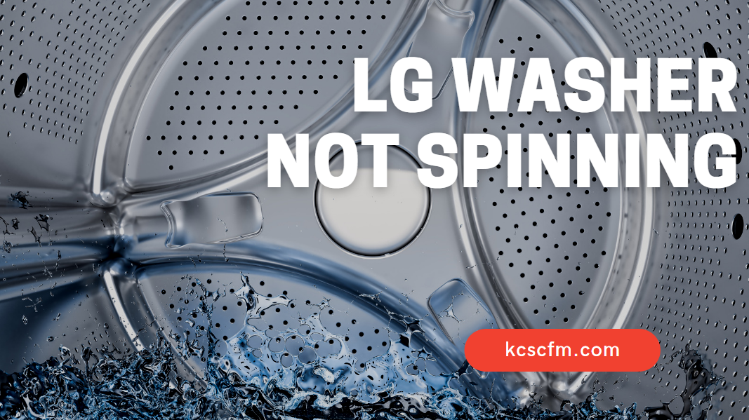 LG Washer Not Spinning