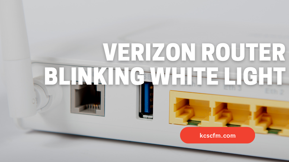 Verizon Router Blinking White Light