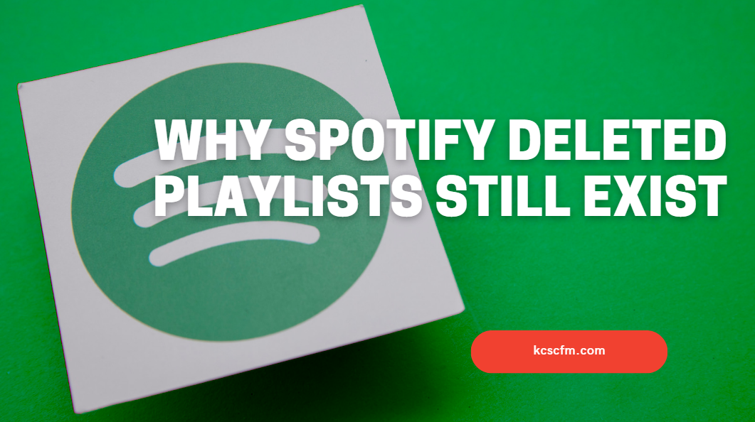 Spotify Deleted Playlists Still Exist