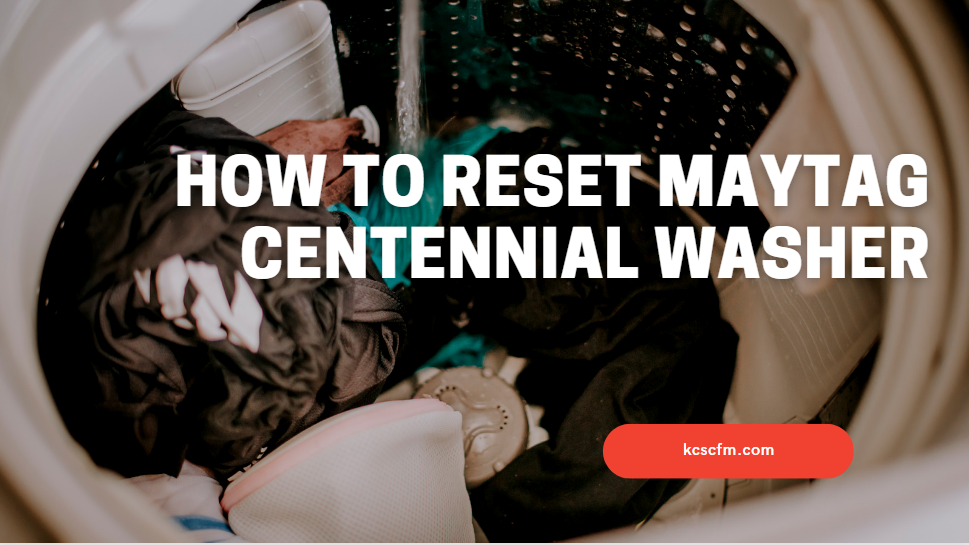 Reset Maytag Centennial Washer 